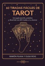 60 TIRADAS FACILES DE TAROT - ARKANO BOOKS