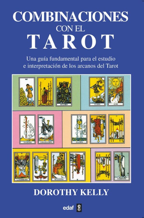 Combinaciones De Las Cartas Del Tarot - Edaf