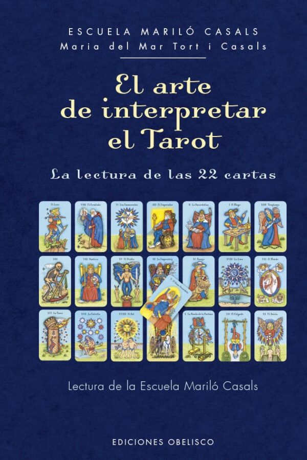 El Arte De Interpretar El Tarot - Obelisco