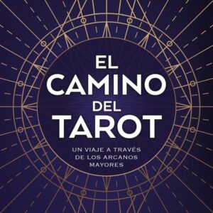 EL CAMINO DEL TAROT - EDITORIAL DIANA