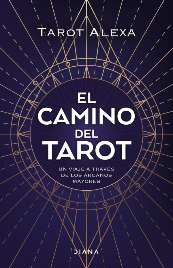 EL CAMINO DEL TAROT - EDITORIAL DIANA