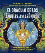 El Oráculo De Los Ángeles Amazónicos Y Cartas - Obelisco