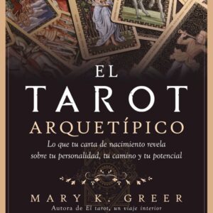 EL TAROT ARQUETIPICO - SIRIO