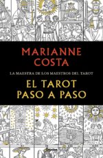 El Tarot Paso A Paso - Grijalbo