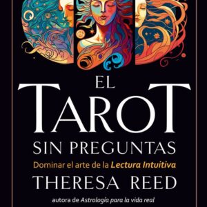 El Tarot Sin Preguntas - Sirio