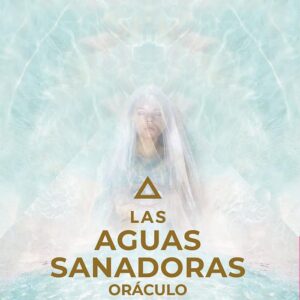 LAS AGUAS SANADORAS ORACULO - ARKANO BOOKS