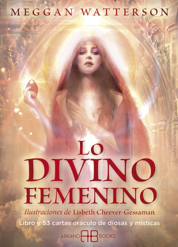 LO DIVINO FEMENINO - ARKANO BOOKS