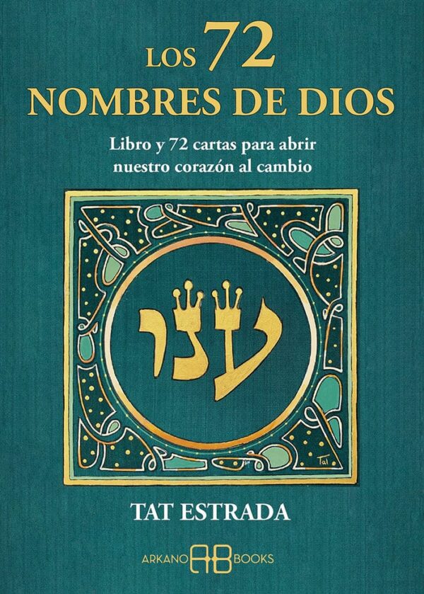 LOS 72 NOMBRES DE DIOS - ARKANO BOOKS