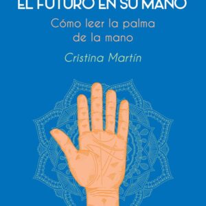 QUIROMANCIA EL FUTURO EN SU MANO - PLUTON EDICIONES