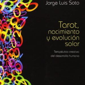 Tarot Nacimiento Y Evolución Solar - Sincronia