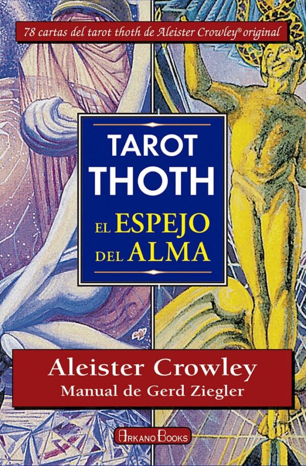 TAROT THOTH EL ESPEJO DEL ALMA - ARKANO BOOKS