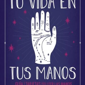 TU VIDA EN TUS MANOS GUIA Y TARJETAS PARA - ANAYA MULTIMEDIA