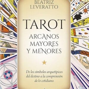 Tarot Arcanos Mayores y Menores